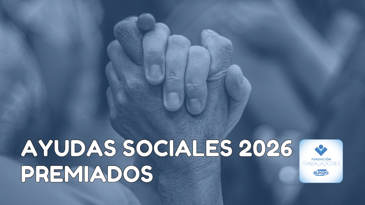 La Fundación de Trabajadores de ElPozo Alimentación concede 30.000 euros en ayudas sociales a 15 entidades de la Región de Murcia – Convocatoria 2026